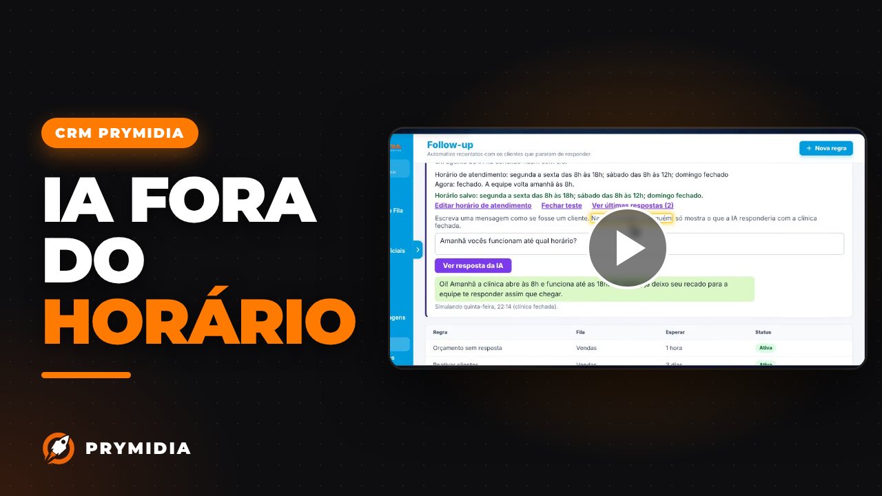 Vídeo: IA fora do horário no CRM Prymidia